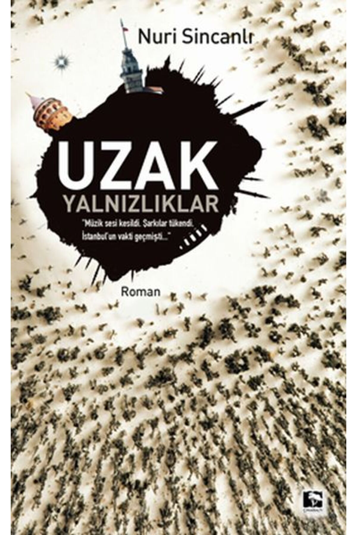 Çınaraltı Yayınları Uzak Yalnızlıklar