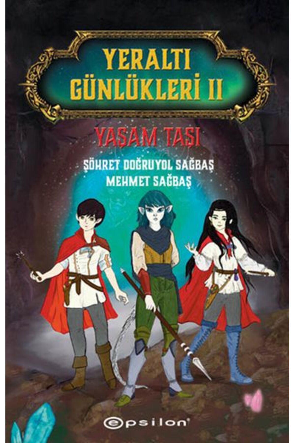 Epsilon Yayınevi Yeraltı Günlükleri II Yaşam Taşı