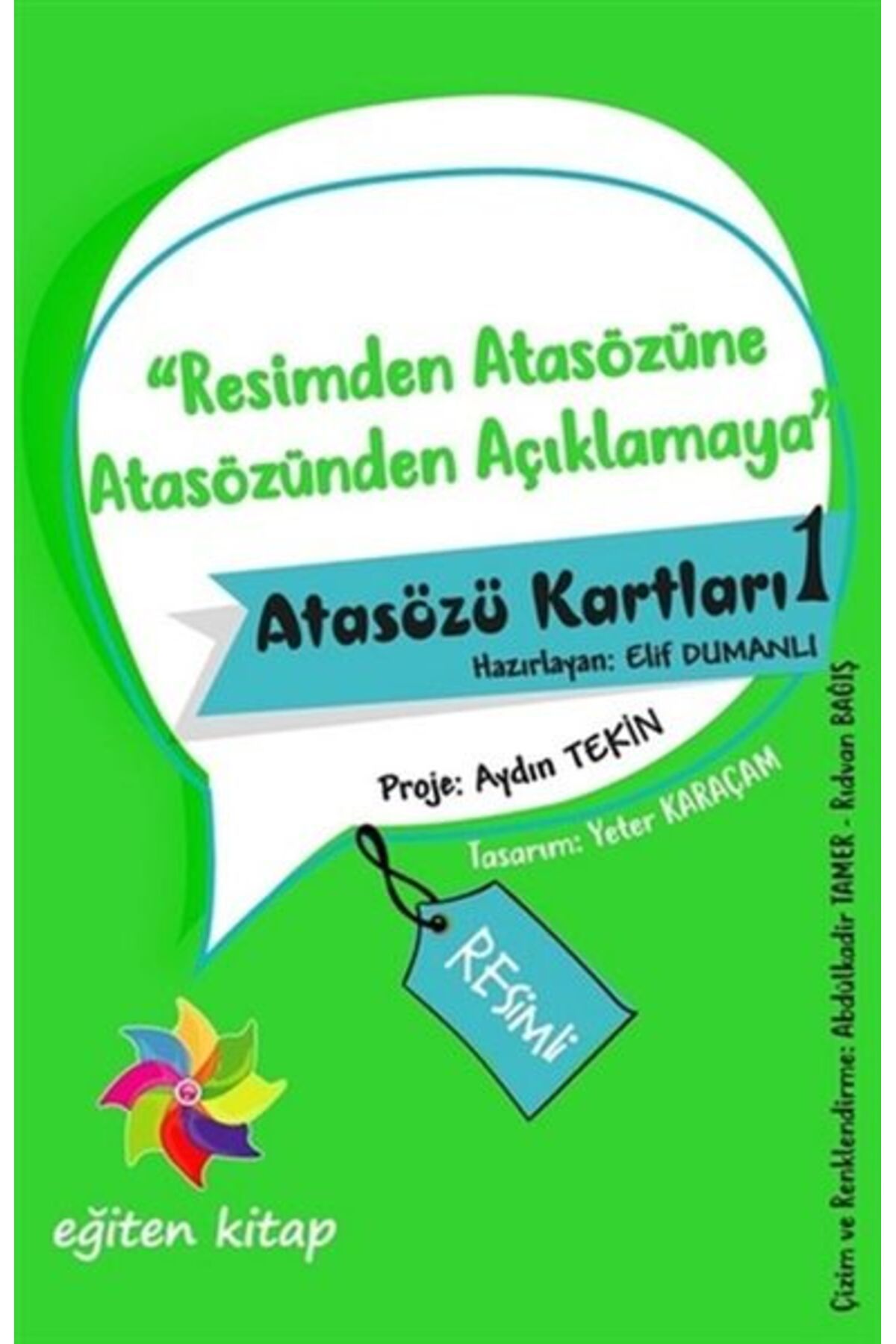 Eğiten Kitap Resimden Atasözüne Atasözünden Açıklamaya - Atasözü Kartları 1