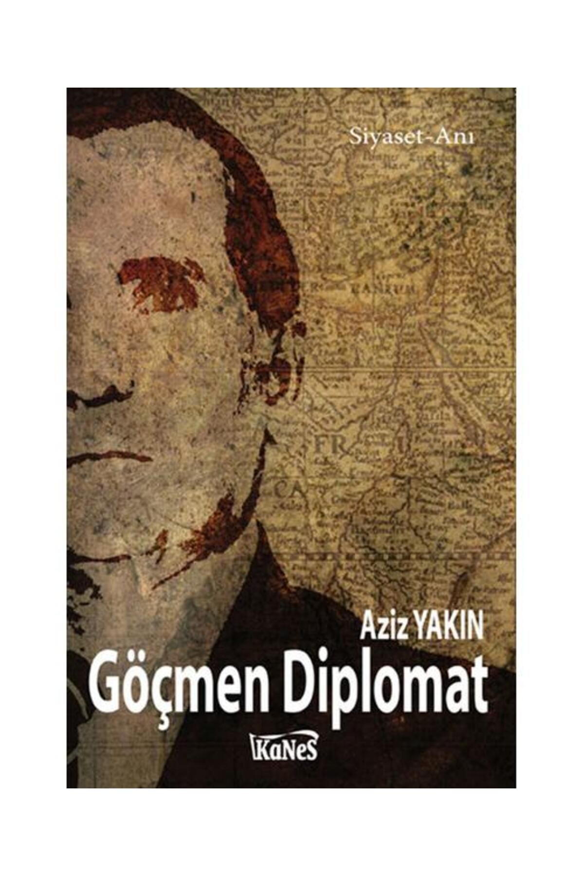 Kanes Yayınları Göçmen Diplomat