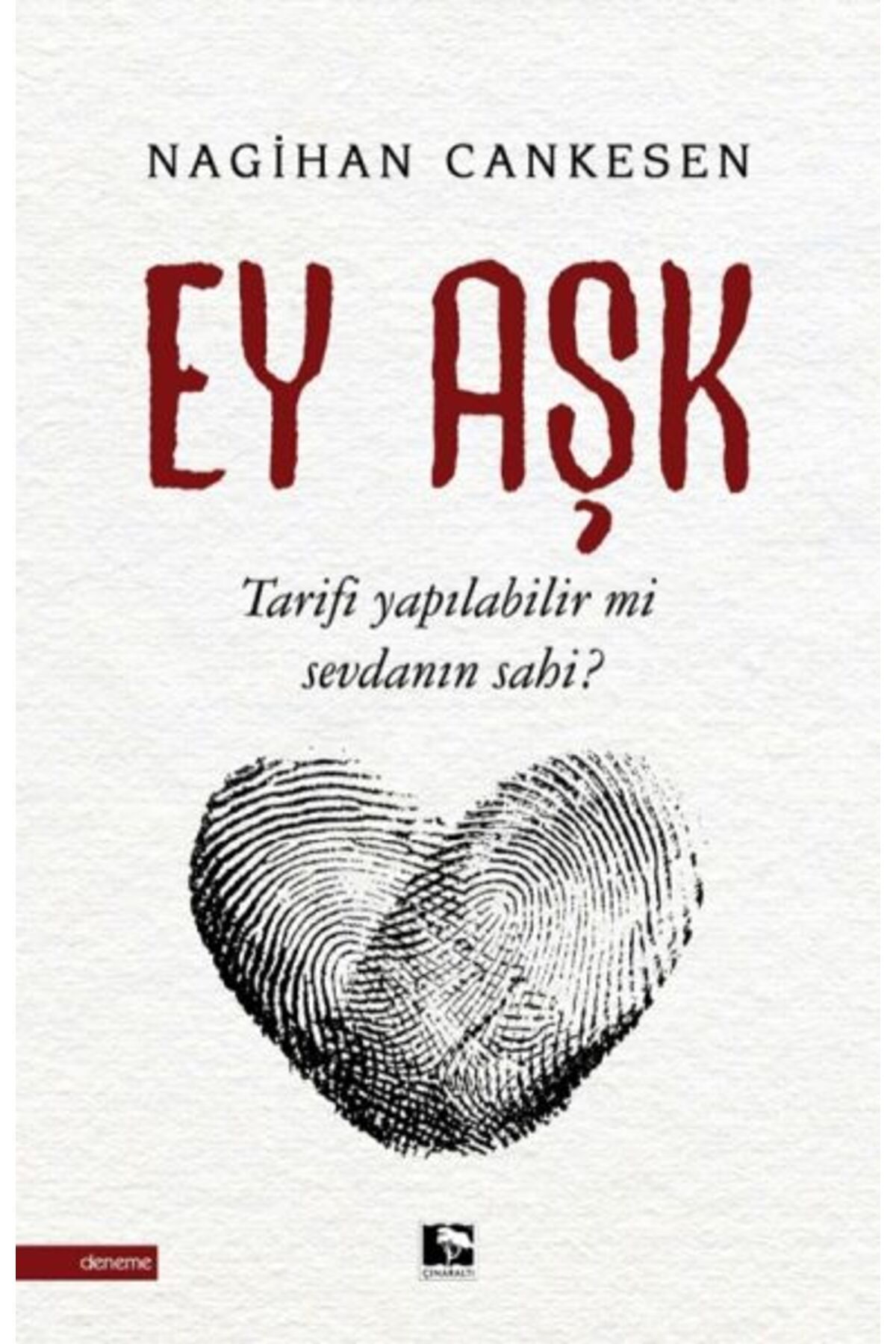 Çınaraltı Yayınları Ey Aşk