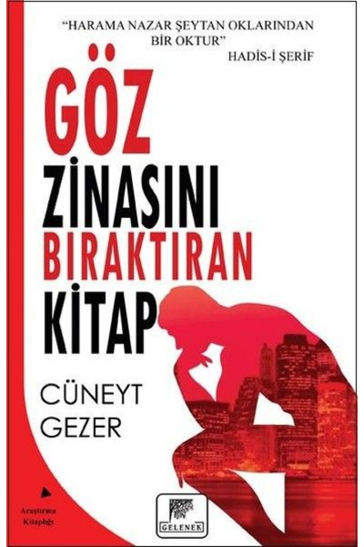 Gelenek Yayıncılık Göz Zinasını Bıraktıran Kitap