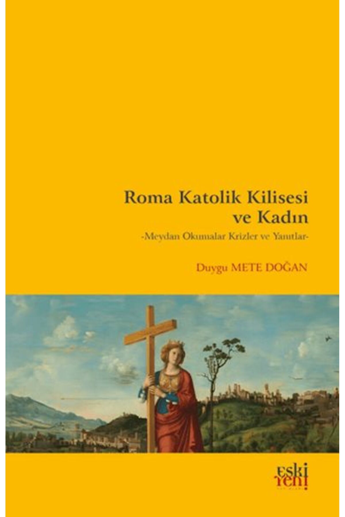 Destek Yayınları Roma Katolik Kilisesi ve Kadın