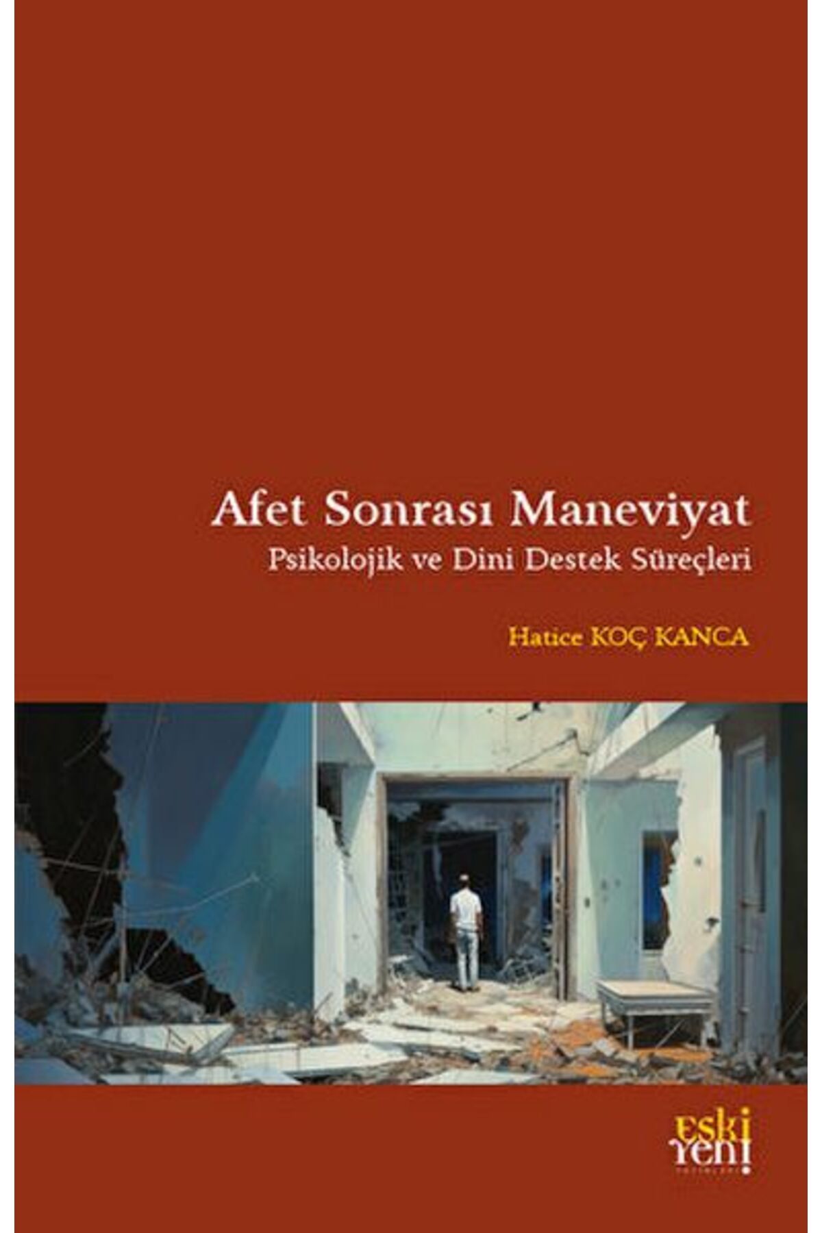 Destek Yayınları Afet Sonrası Maneviyat