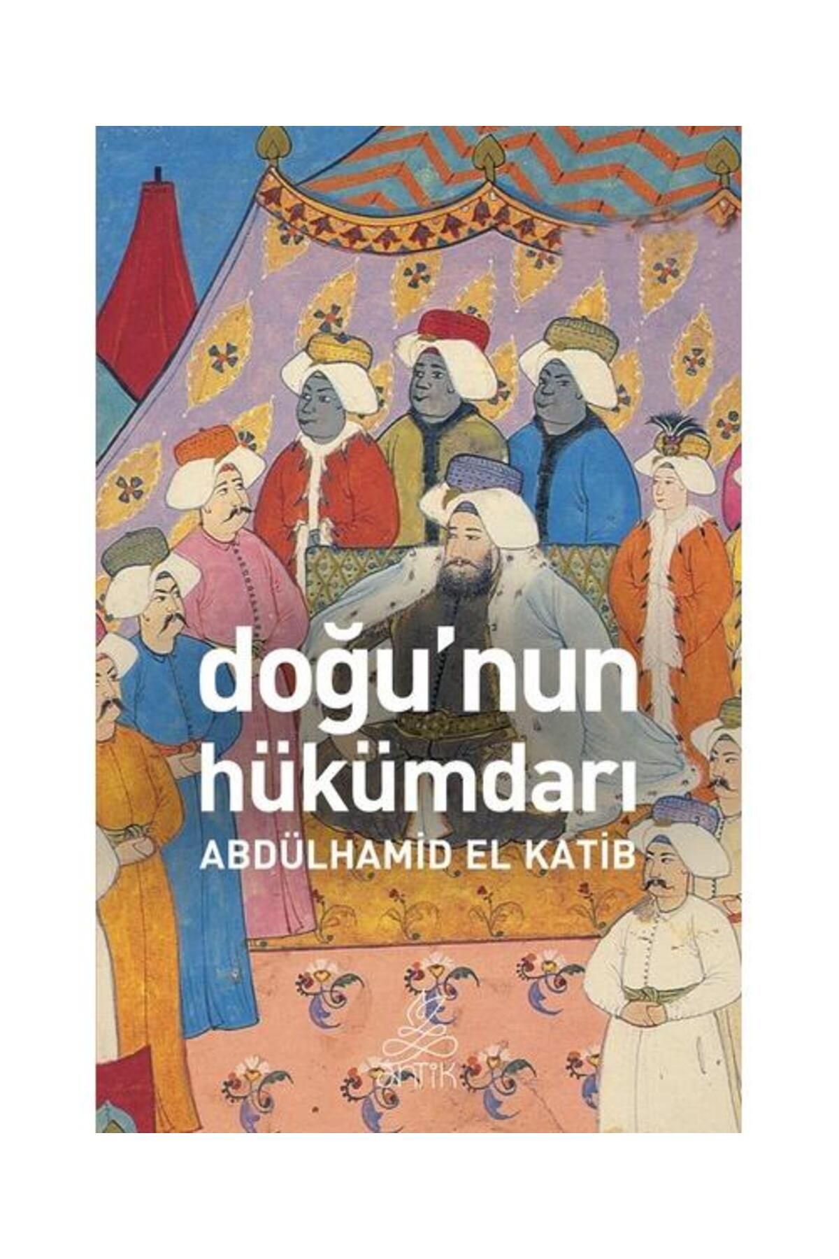 Antik Kitap Doğunun Hükümdarı