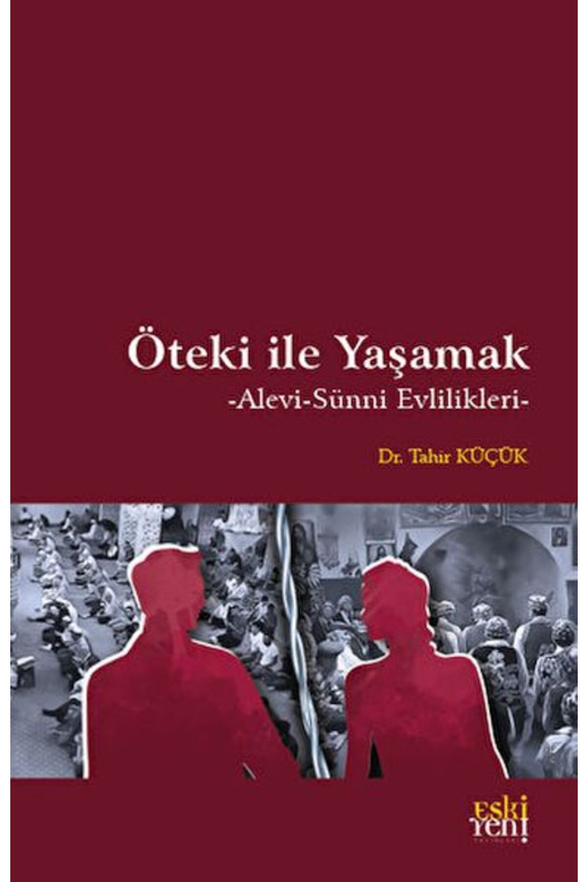 Destek Yayınları Öteki ile Yaşamak