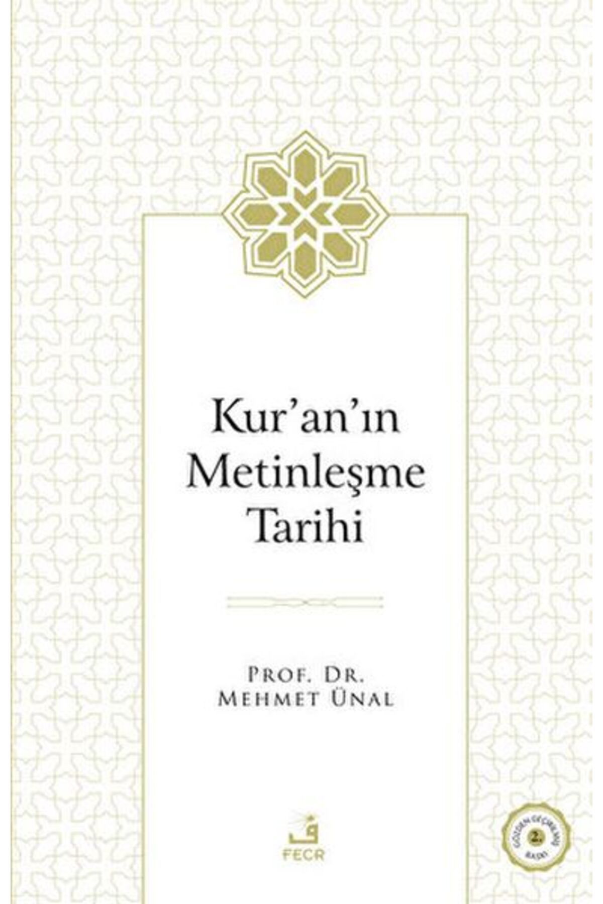 Fecr Yayınları Kur'an'ın Metinleşme Tarihi