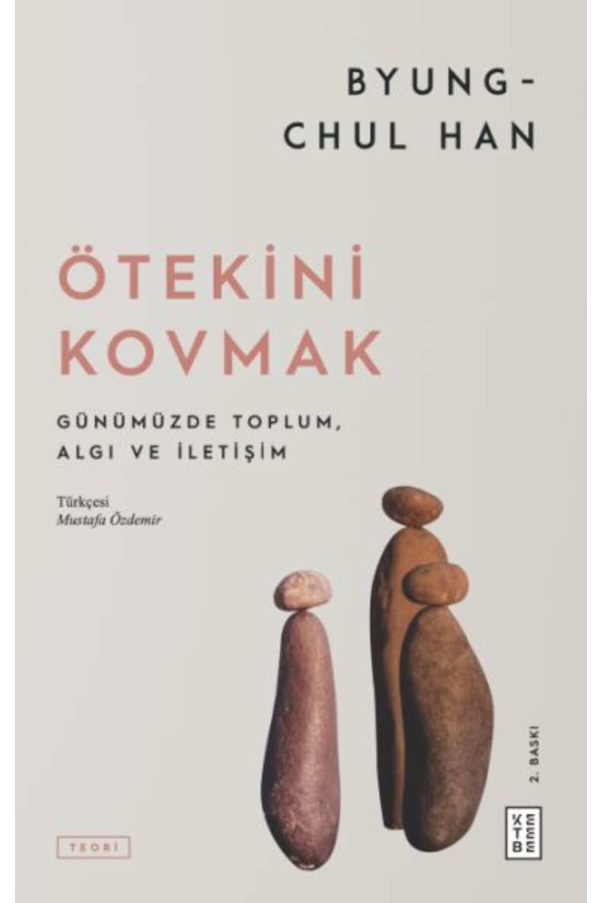 Ketebe Yayınları Ötekini Kovmak