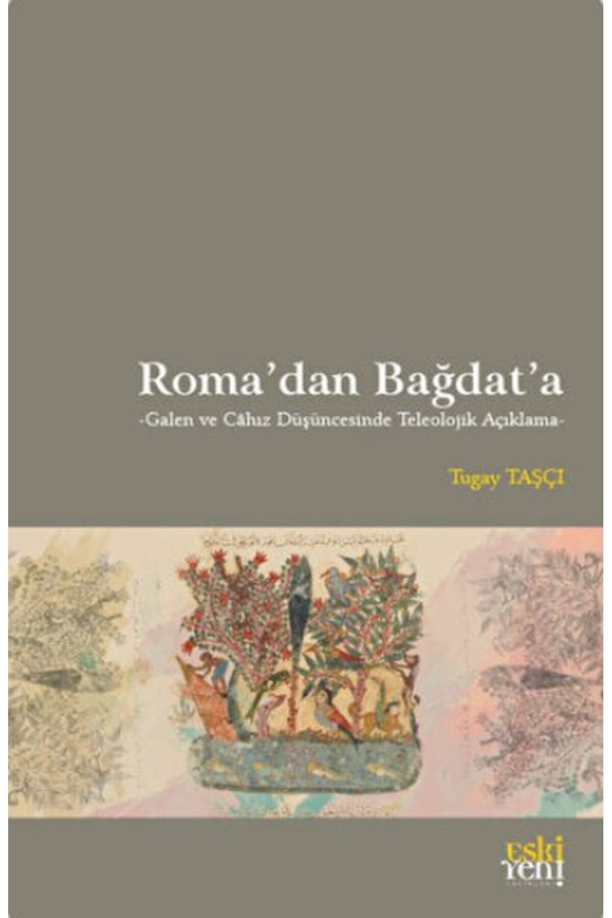 Destek Yayınları Roma'dan Bağdat'a