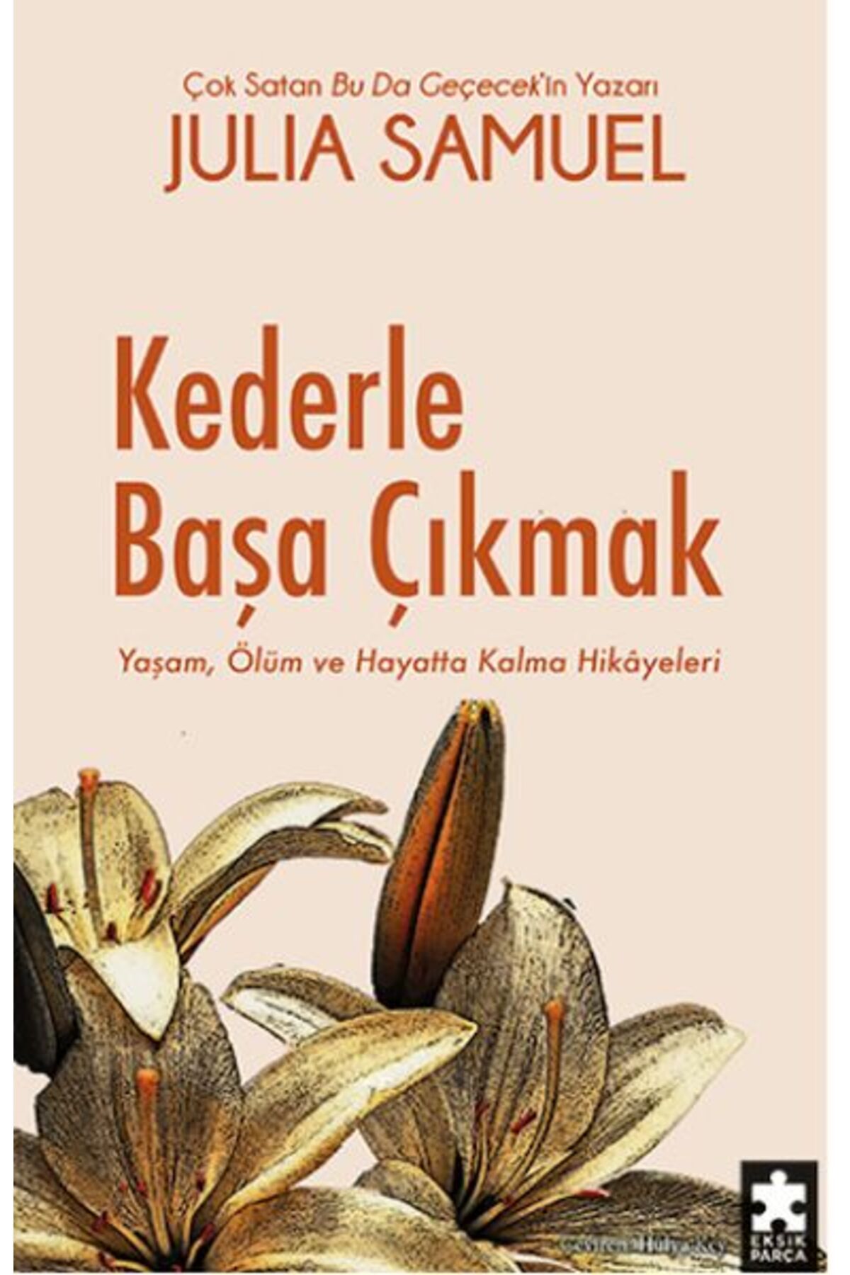 Eksik Parça Yayınları Kederle Başa Çıkmak