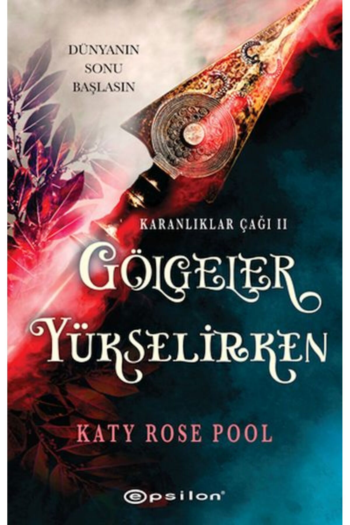 Epsilon Yayınevi Gölgeler Yükselirken