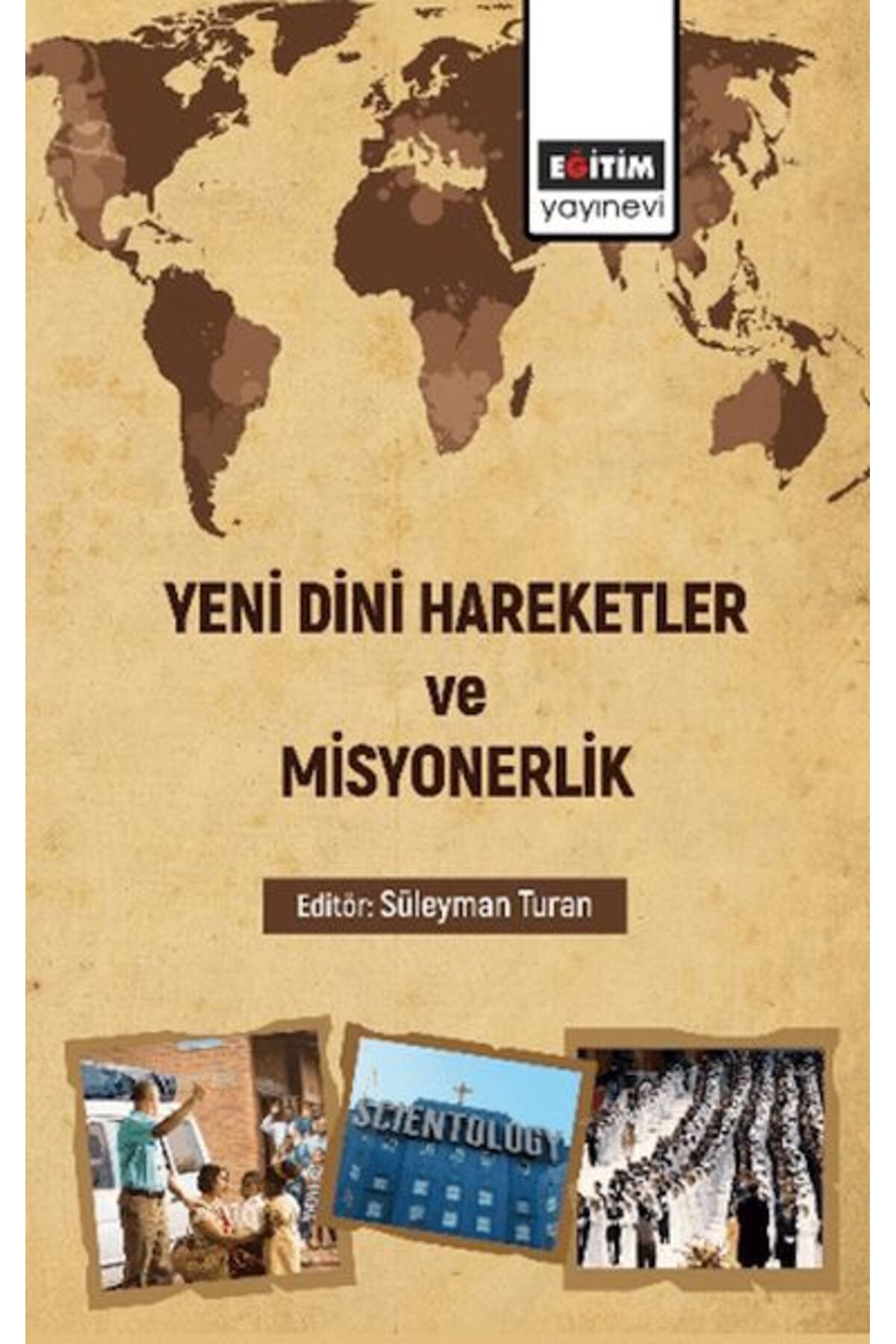 Eğitim Yayınevi Yeni Dini Hareketler Ve Misyonerlik