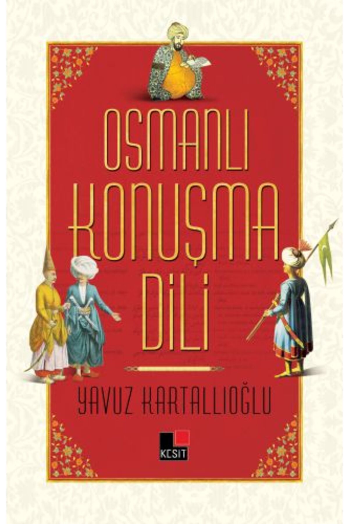 Kesit Yayınları Osmanlı Konuşma Dili