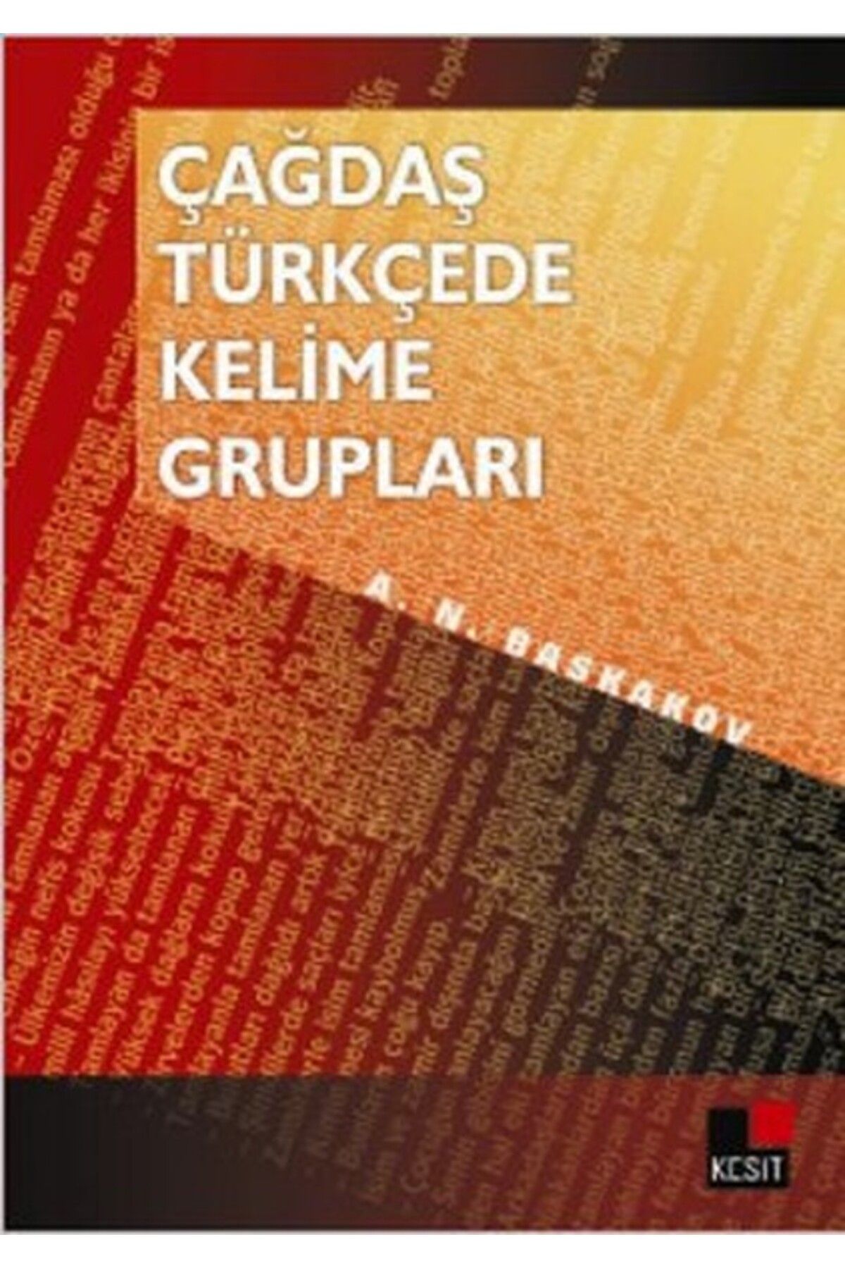Kesit Yayınları Çağdaş Türkçede Kelime Grupları
