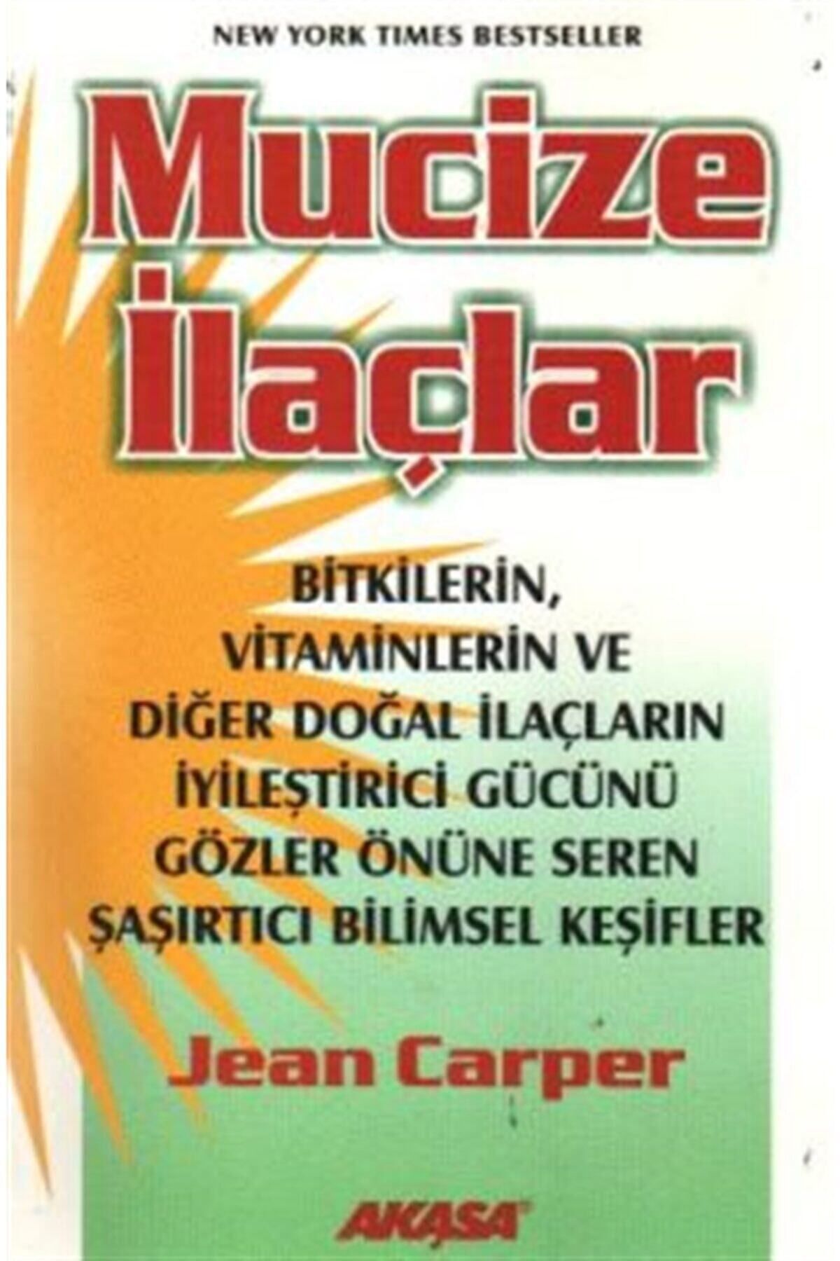 Literatürk Academia Mucize İlaçlar - Jean Carper