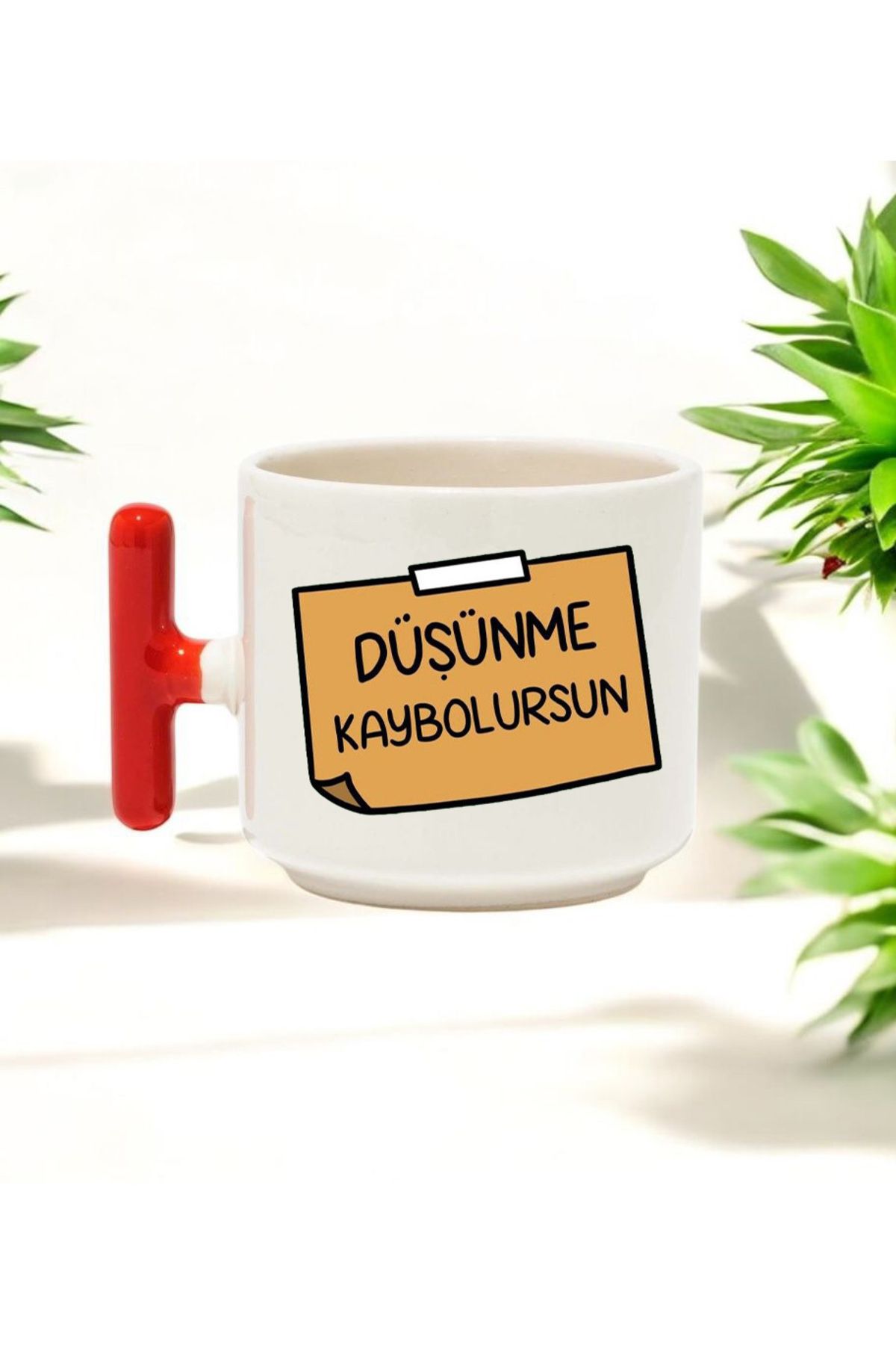 BB TRADE Düşünme Kaybolursun Tasarımlı Kırmızı T Kulplu Seramik Baskılı Kupa Bardak 250 ML