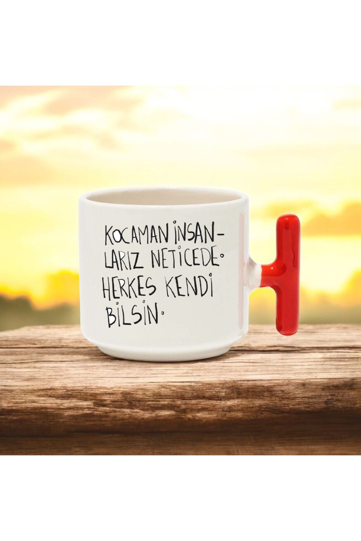 BB TRADE Kocaman İnsanlarız Tasarımlı Kırmızı T Kulplu Seramik Baskılı Kupa Bardak 250 ML