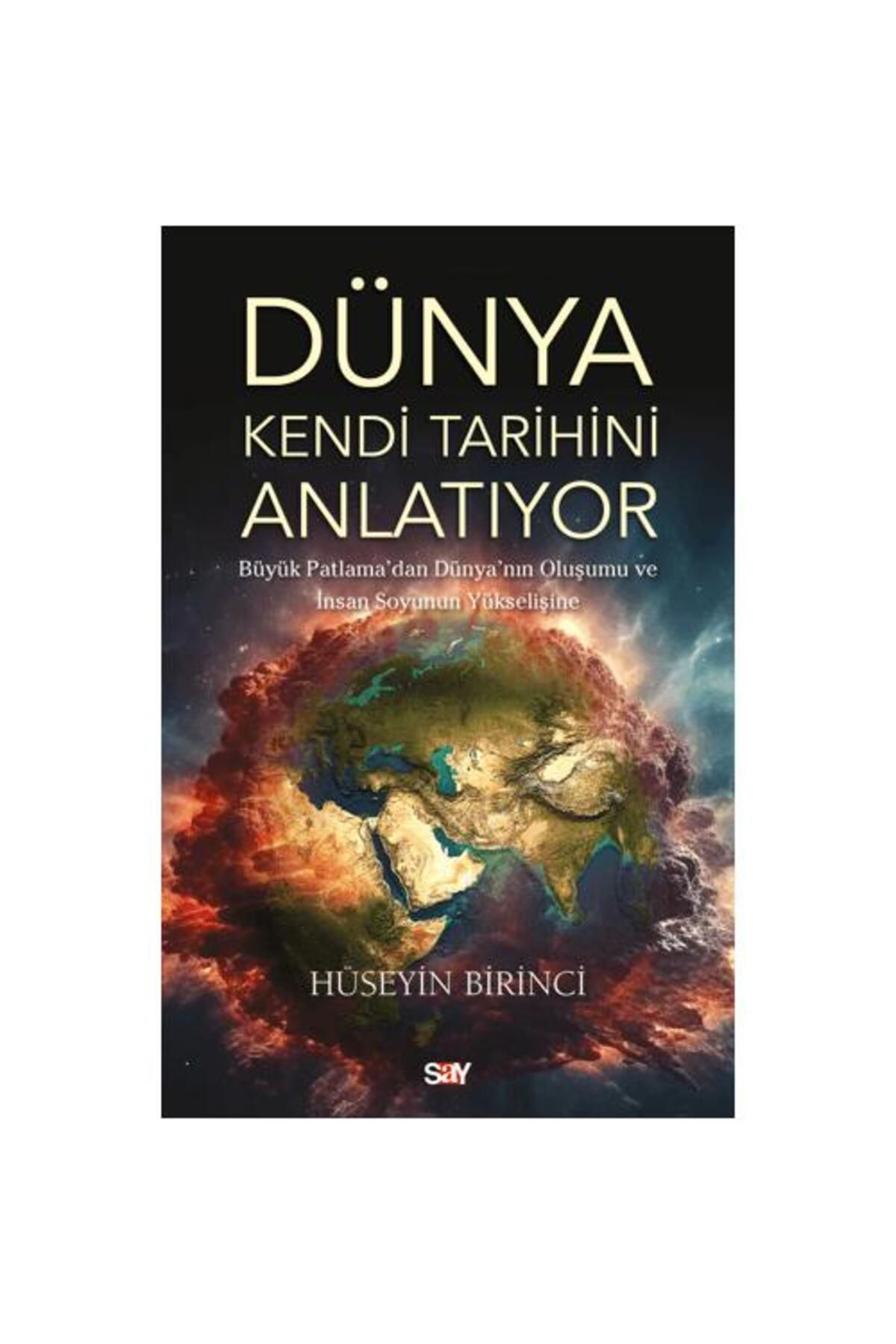Say Yayınları Dünya Kendi Tarihini Anlatıyor
