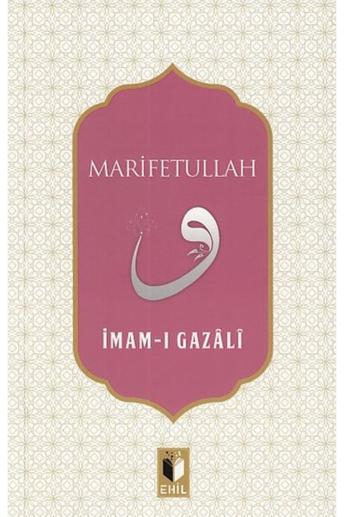 Ehil Yayınları Marifetullah