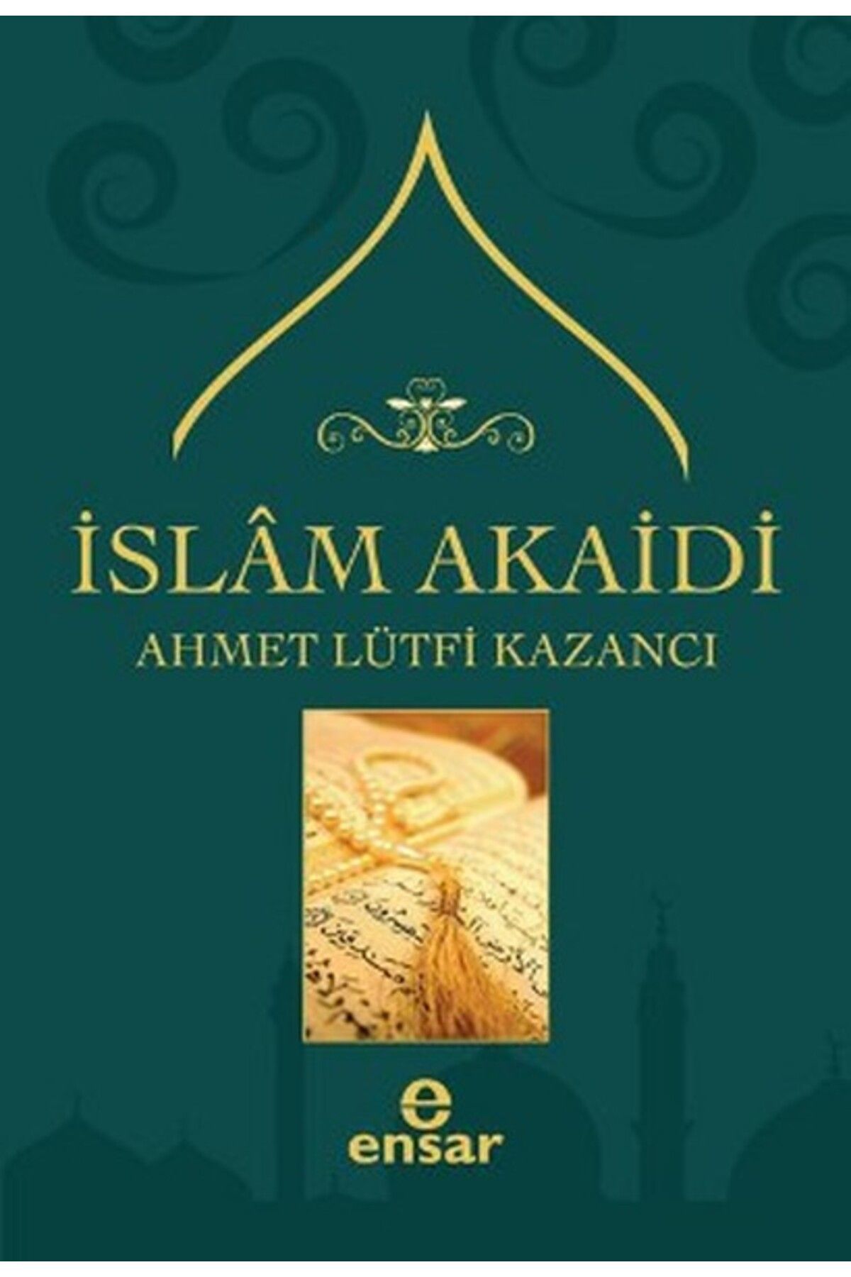 Ensar Neşriyat İslam Akaidi