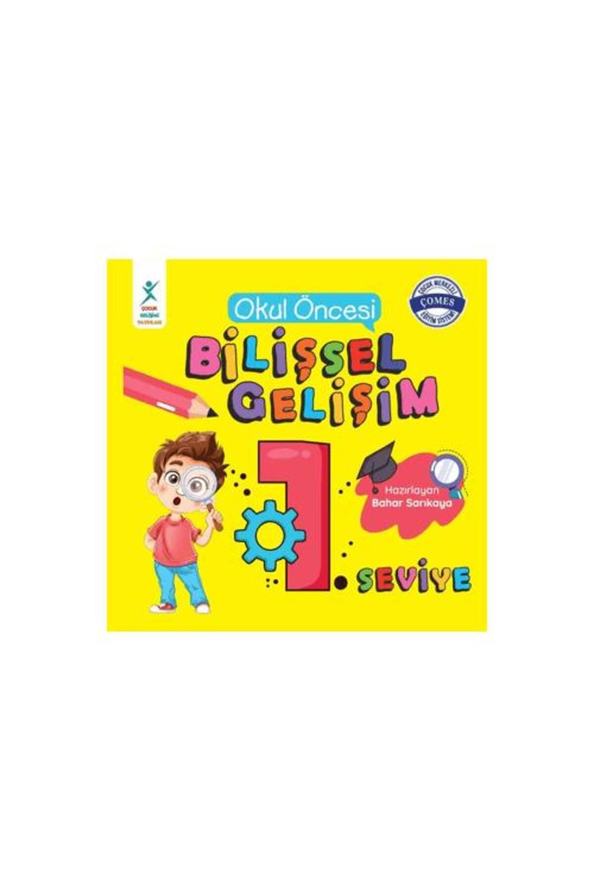 ÇOCUK GELİŞİMİ YAYINLARI Okul Öncesi Bilişsel Gelişim 1. Seviye