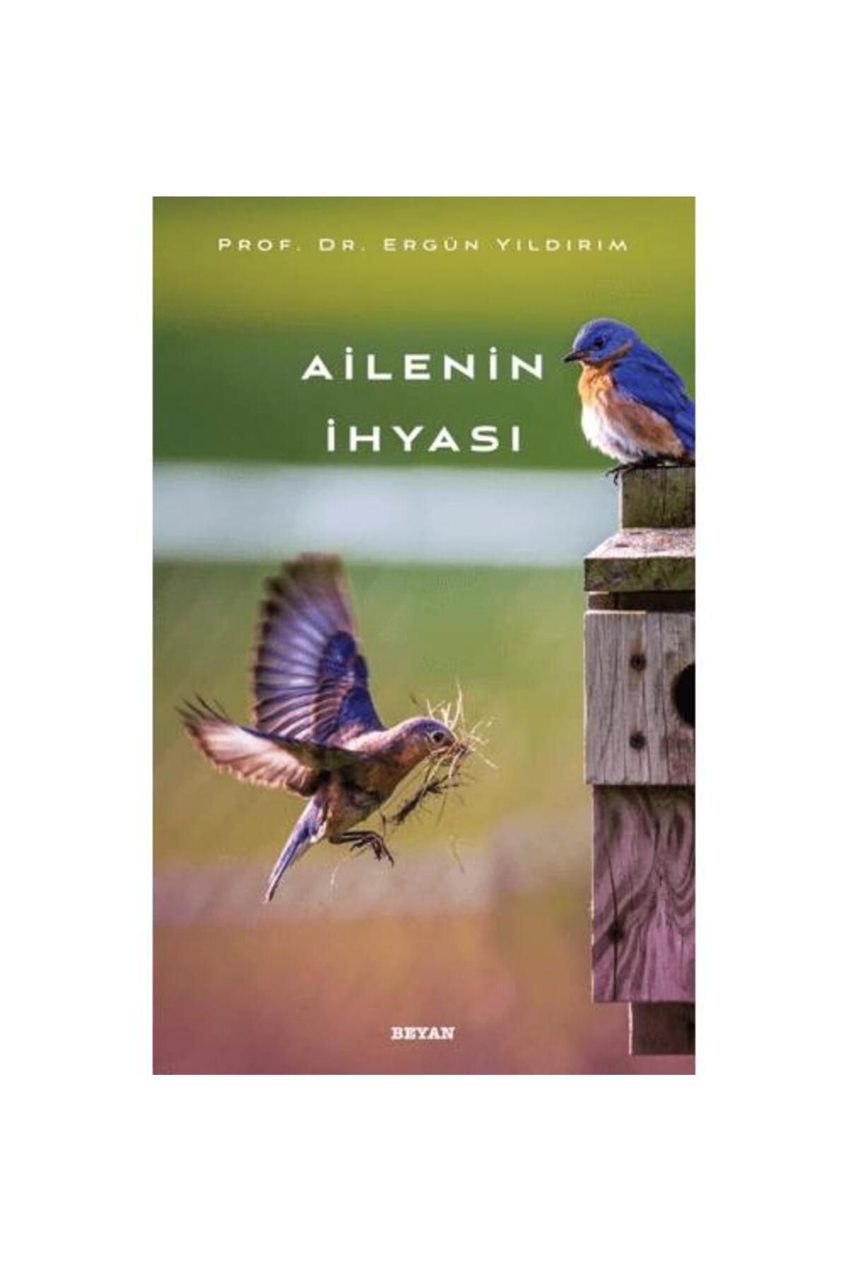 Beyan Yayınları Ailenin İhyası