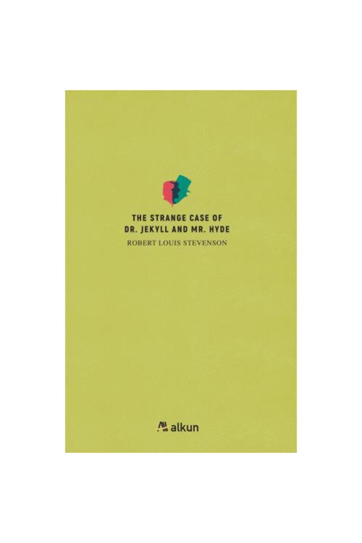 Alkun Kitap The Strange Case Of Dr. Jekyll And Mr. Hyde