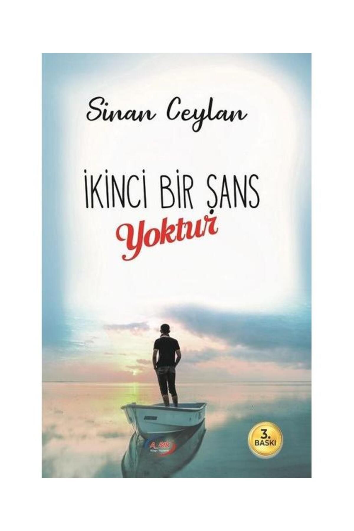 A Sır Kitap Yayınevi İkinci Bir Şans Yoktur
