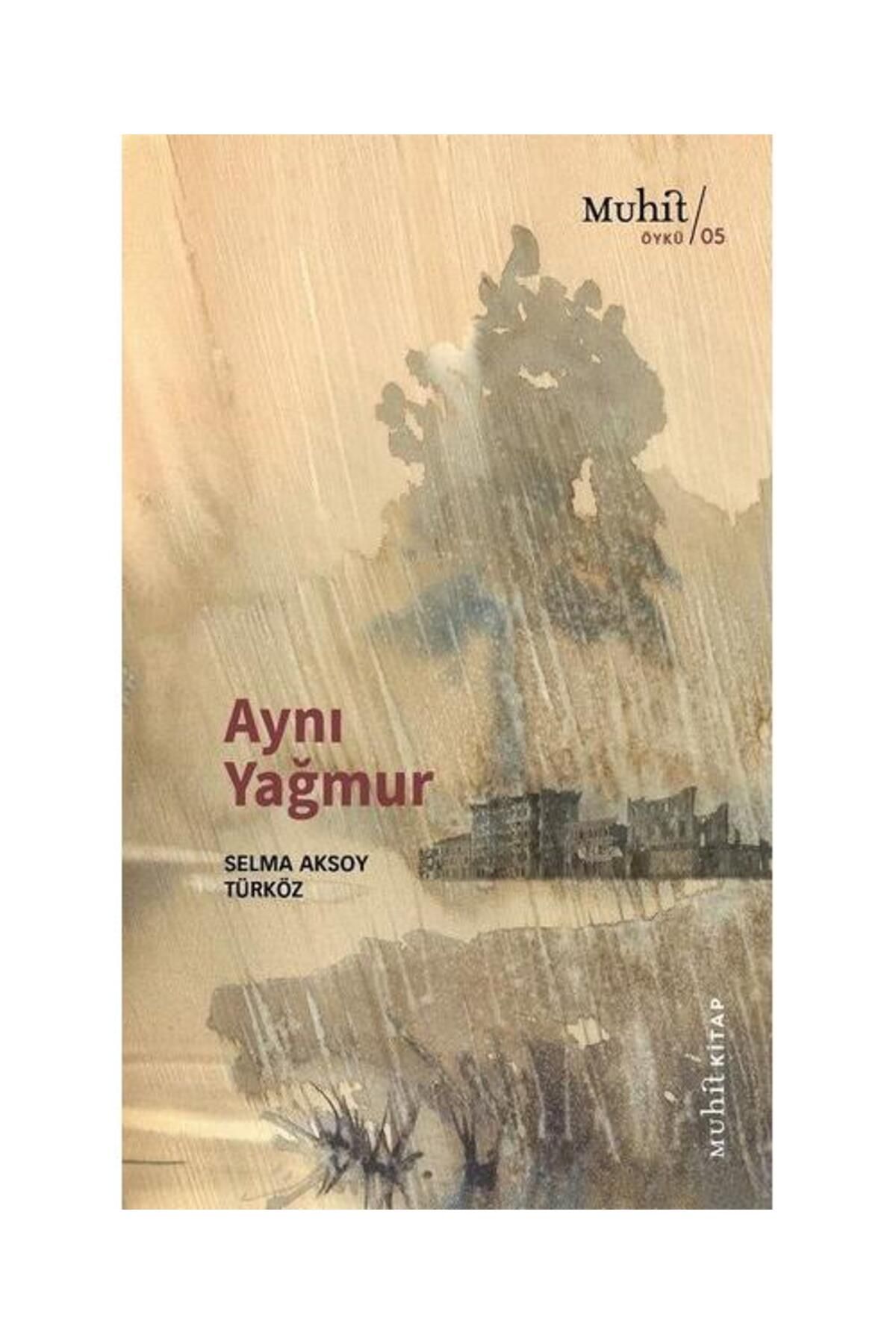 Muhit Kitap Aynı Yağmur