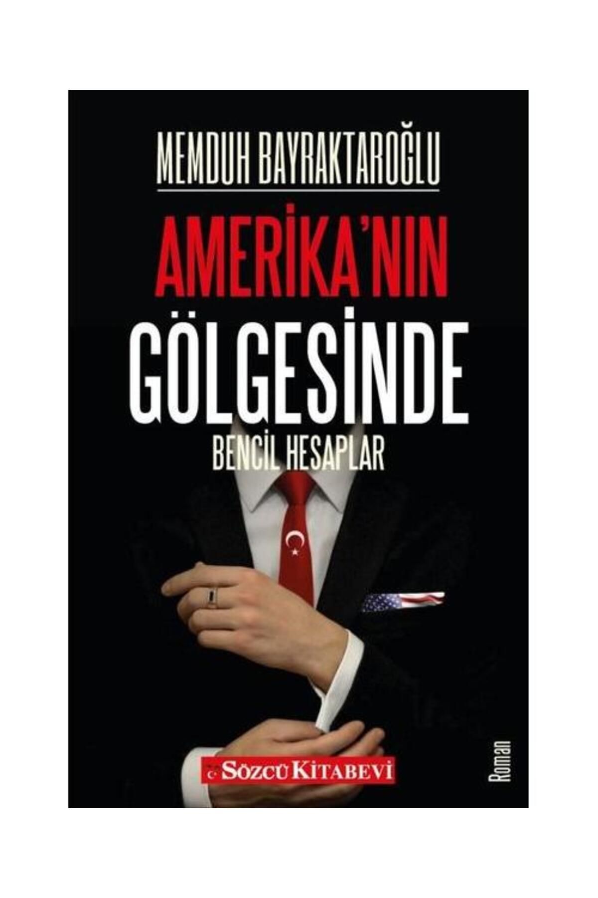 Sözcü Kitabevi Amerika'nın Gölgesinde