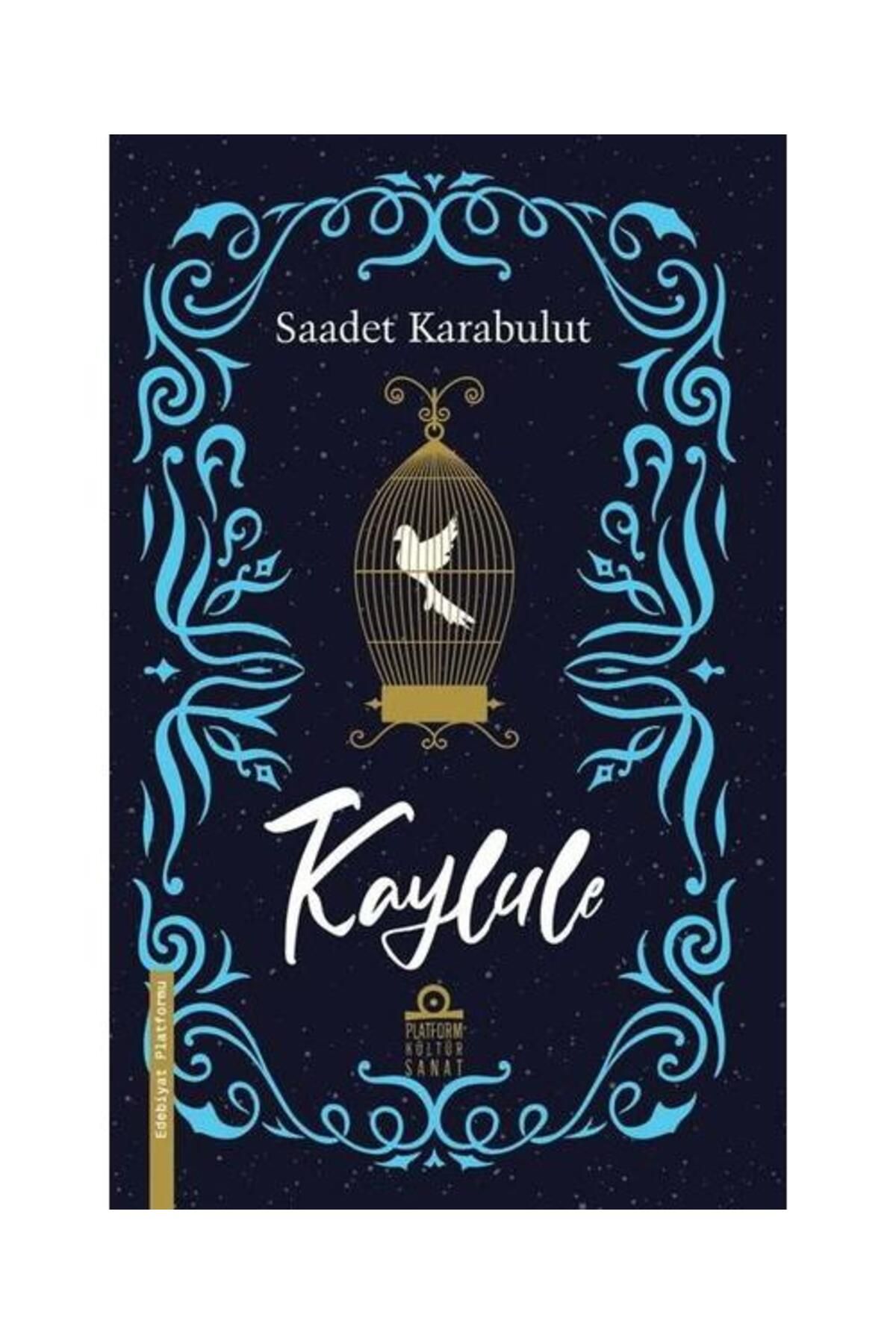 Platform Kültür Sanat Yayınları Kaylule