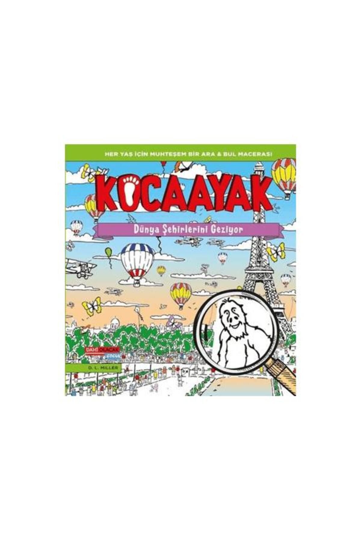 Dahi Olacak Çocuk Yayınları Kocaayak Dünya Şehirlerini Geziyor