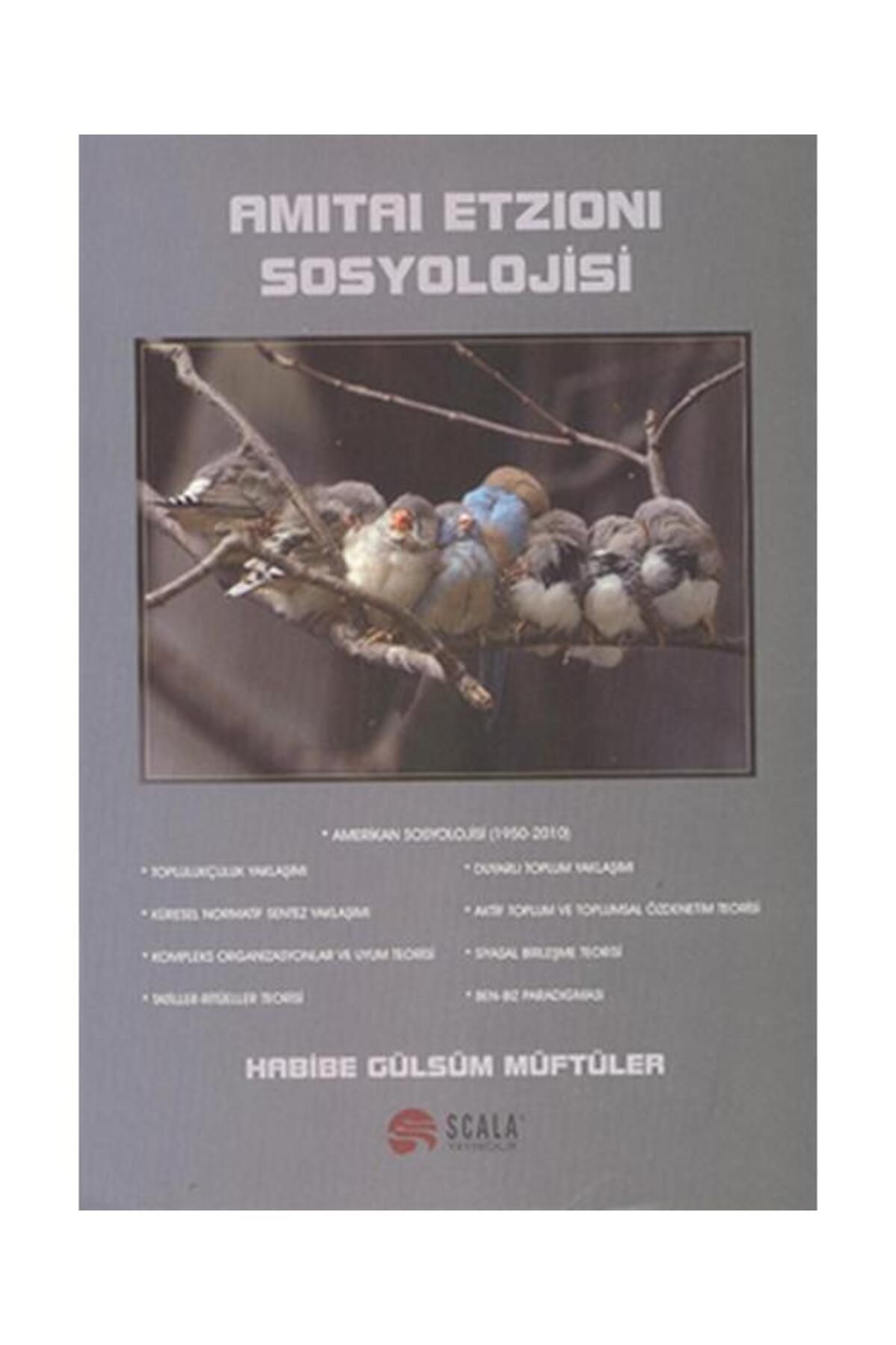 Scala Yayıncılık Amitai Etzioni Sosyolojisi