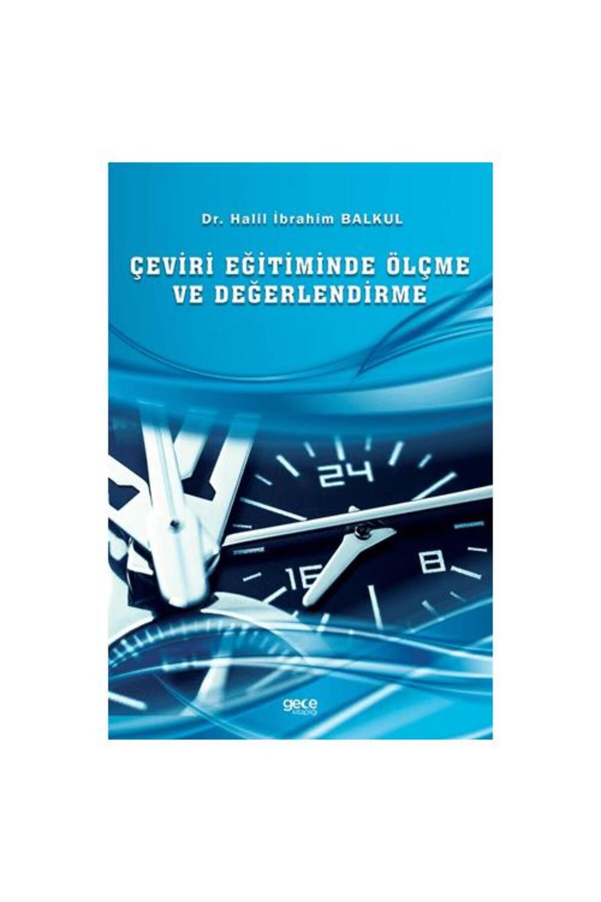 Gece Kitaplığı Çeviri Eğitiminde Ölçme ve Değerlendirme