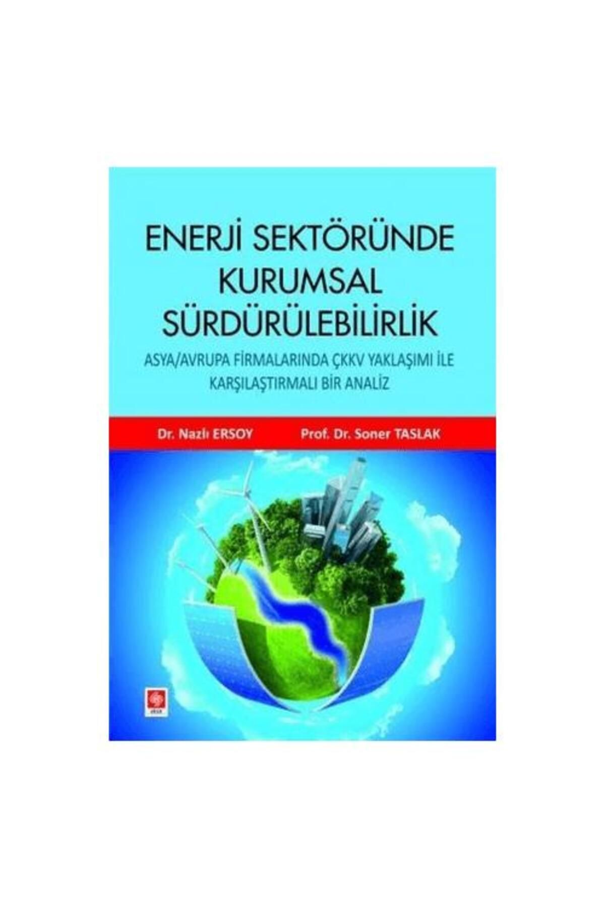 Ekin Basım Yayın Enerji Sektöründe Kurumsal Sürdürülebilirlik