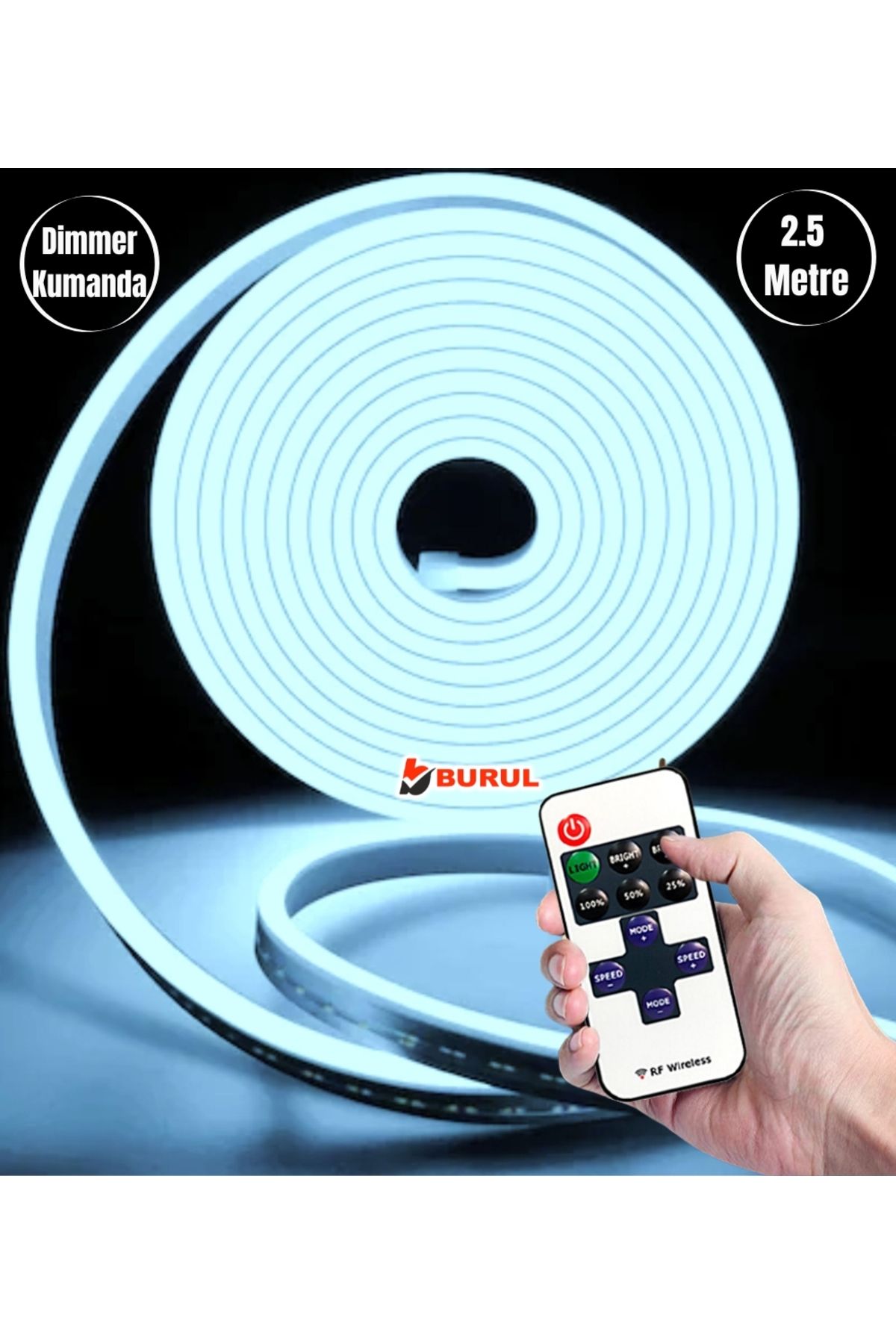 burul SB-6538 2.5 Metre Buz Mavisi Işık Esnek Neon Led Şerit Dimmer Kumandalı Dekoratif Aydınlatma Seti