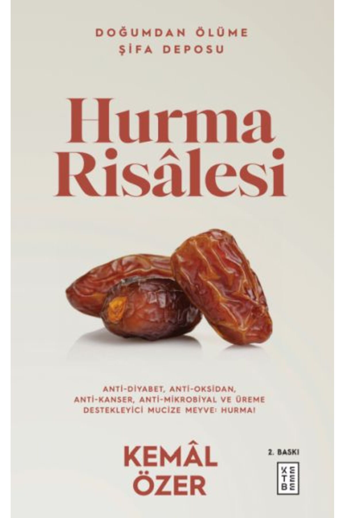 Ketebe Yayınları Hurma Risâlesi