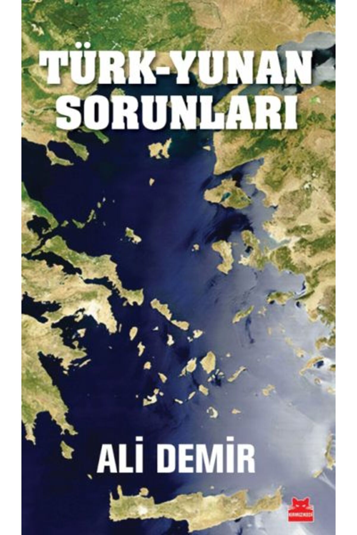Kırmızı Kedi Yayınları Türk-Yunan Sorunları