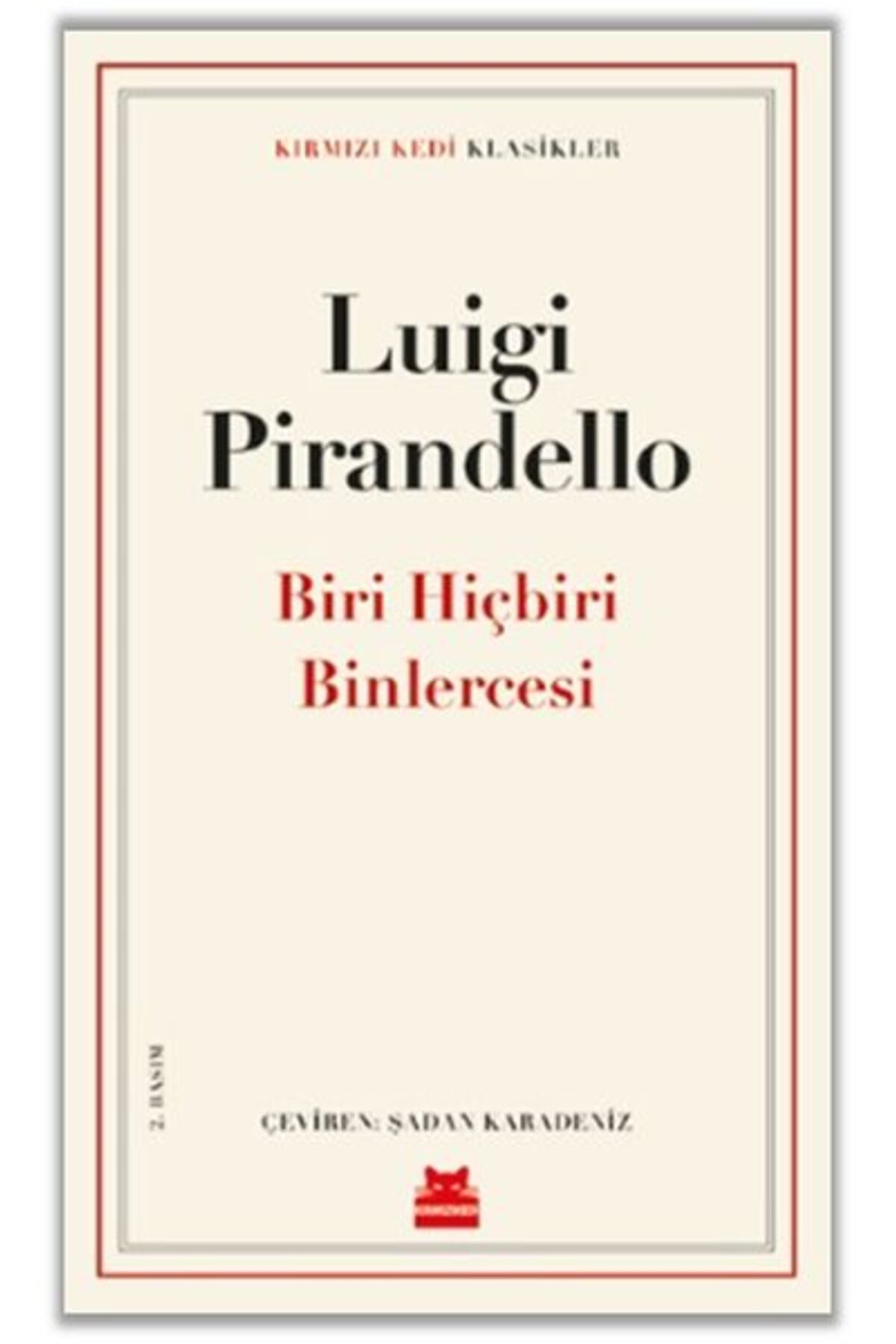 Kırmızı Kedi Yayınları Biri Hiçbiri Binlercesi