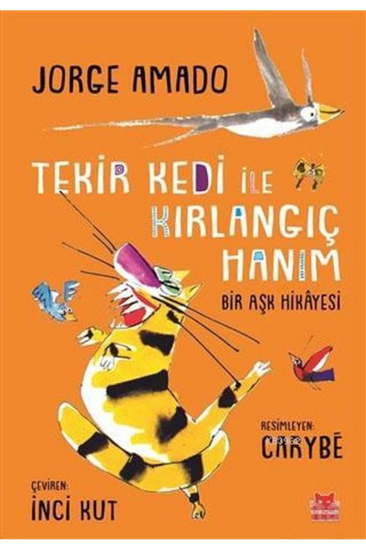 Kırmızı Kedi Çocuk Tekir Kedi ile Kırlangıç Hanım; Bir Aşk Hikayesi
