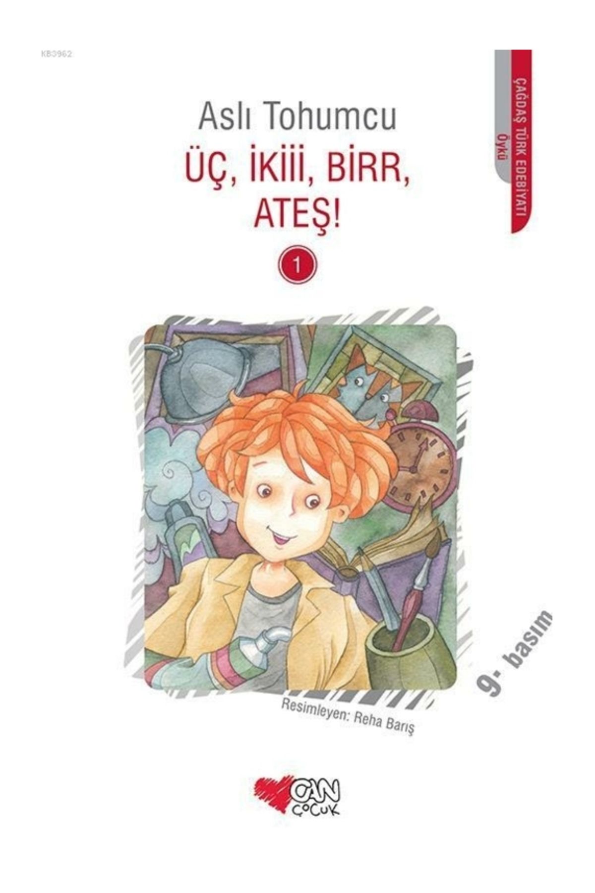 Can Çocuk Üç, İkiii, Birr, Ateş! Aslı Tohumcu