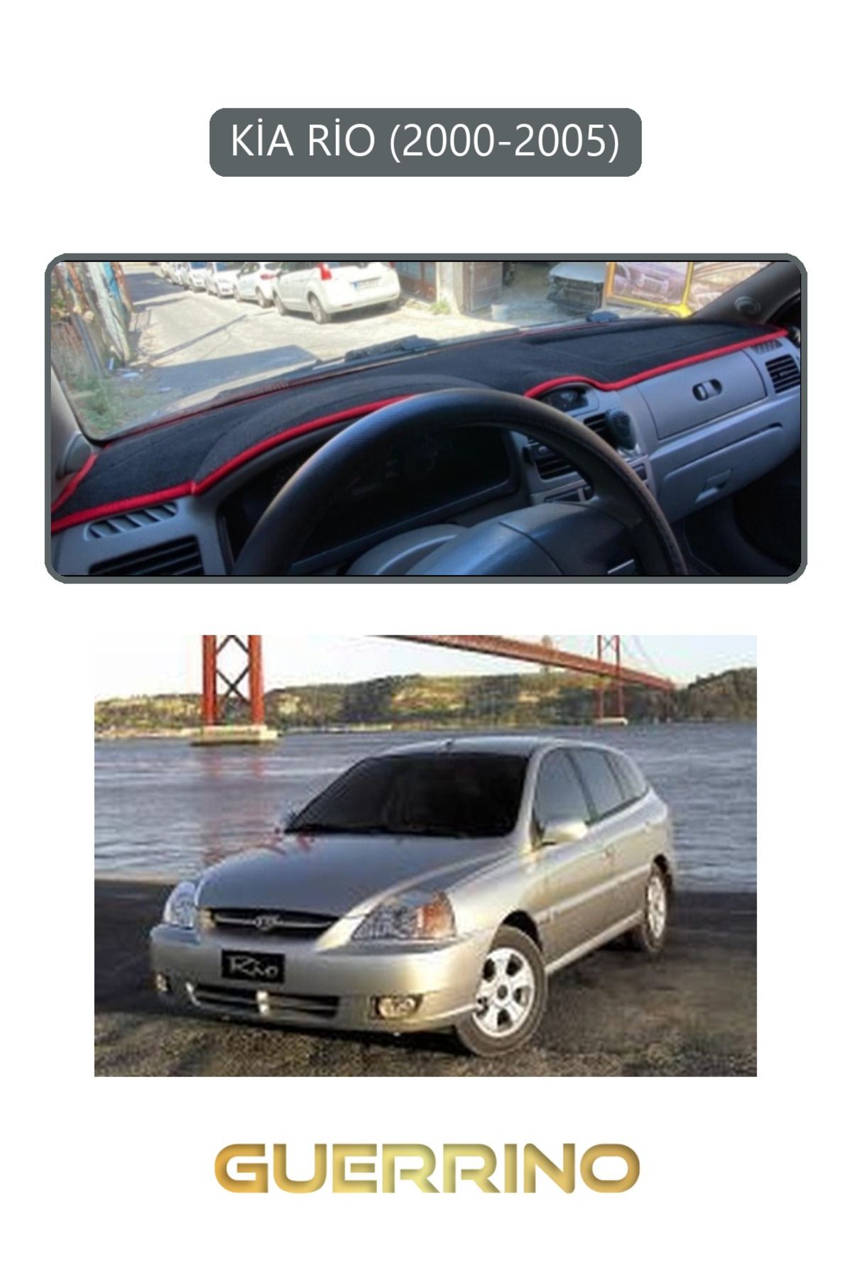 Guerrino KİA RİO 2000-2005TORPİDO KORUMA HALISI GRİ KENAR