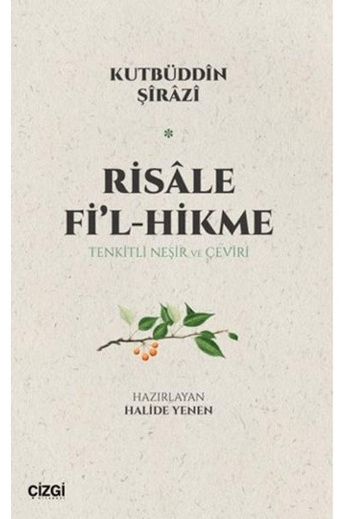 Çizgi Kitabevi Yayınları Risale Fi'l-Hikme