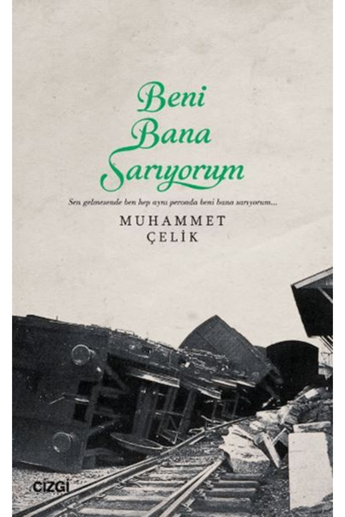 Çizgi Kitabevi Yayınları Beni Bana Sarıyorum