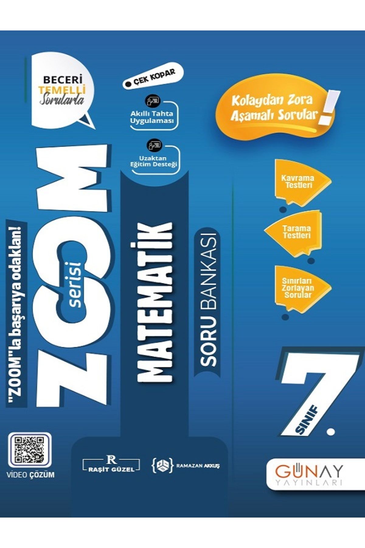 Efsane Yayınları 7.Sınıf Günay ZOOM Matematik Soru Bankası / Beceri Temelli / Çek Kopar / Kolaydan Zora Aşamalı Soru