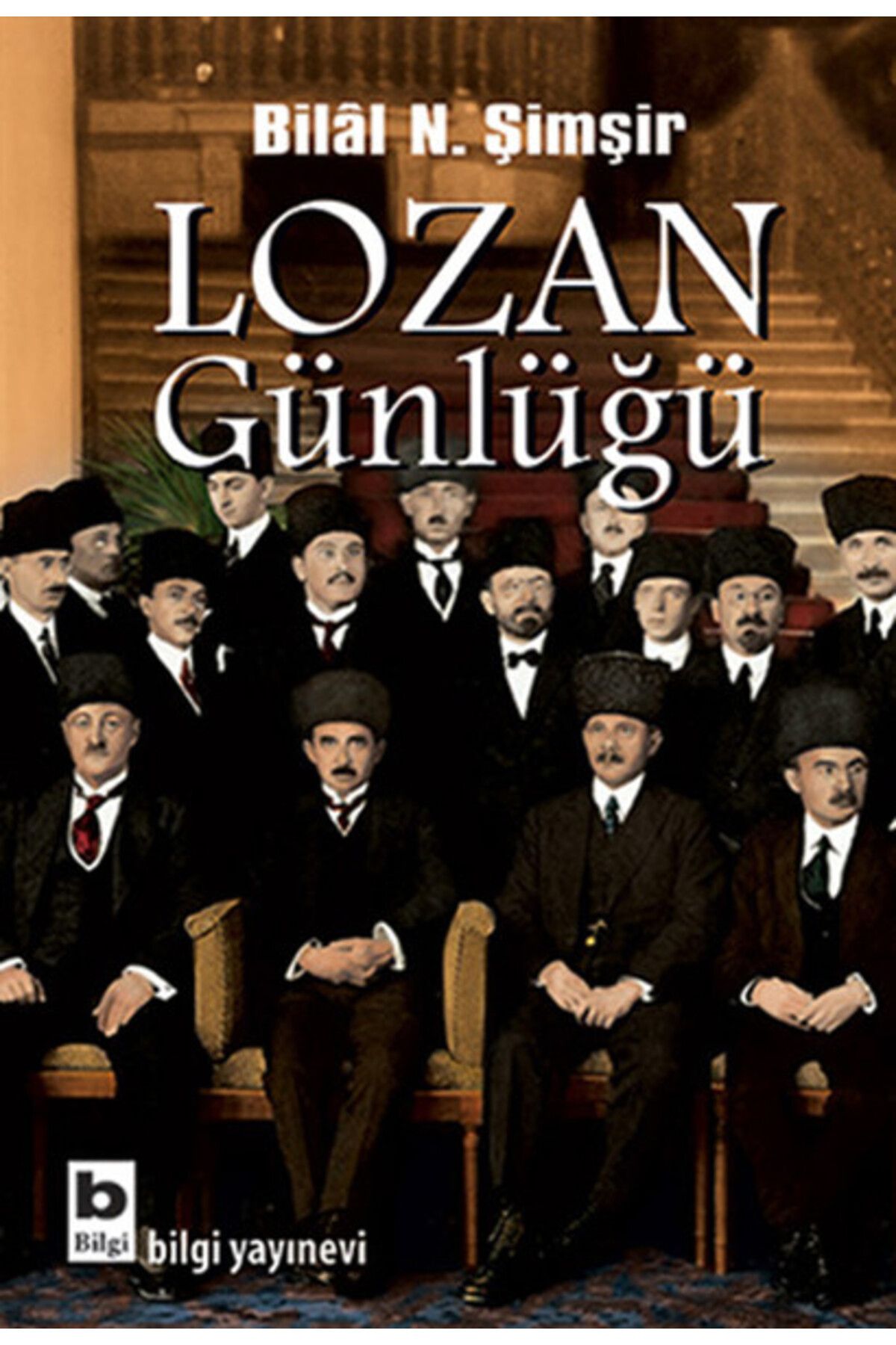 Bilgi Yayınevi Lozan Günlüğü