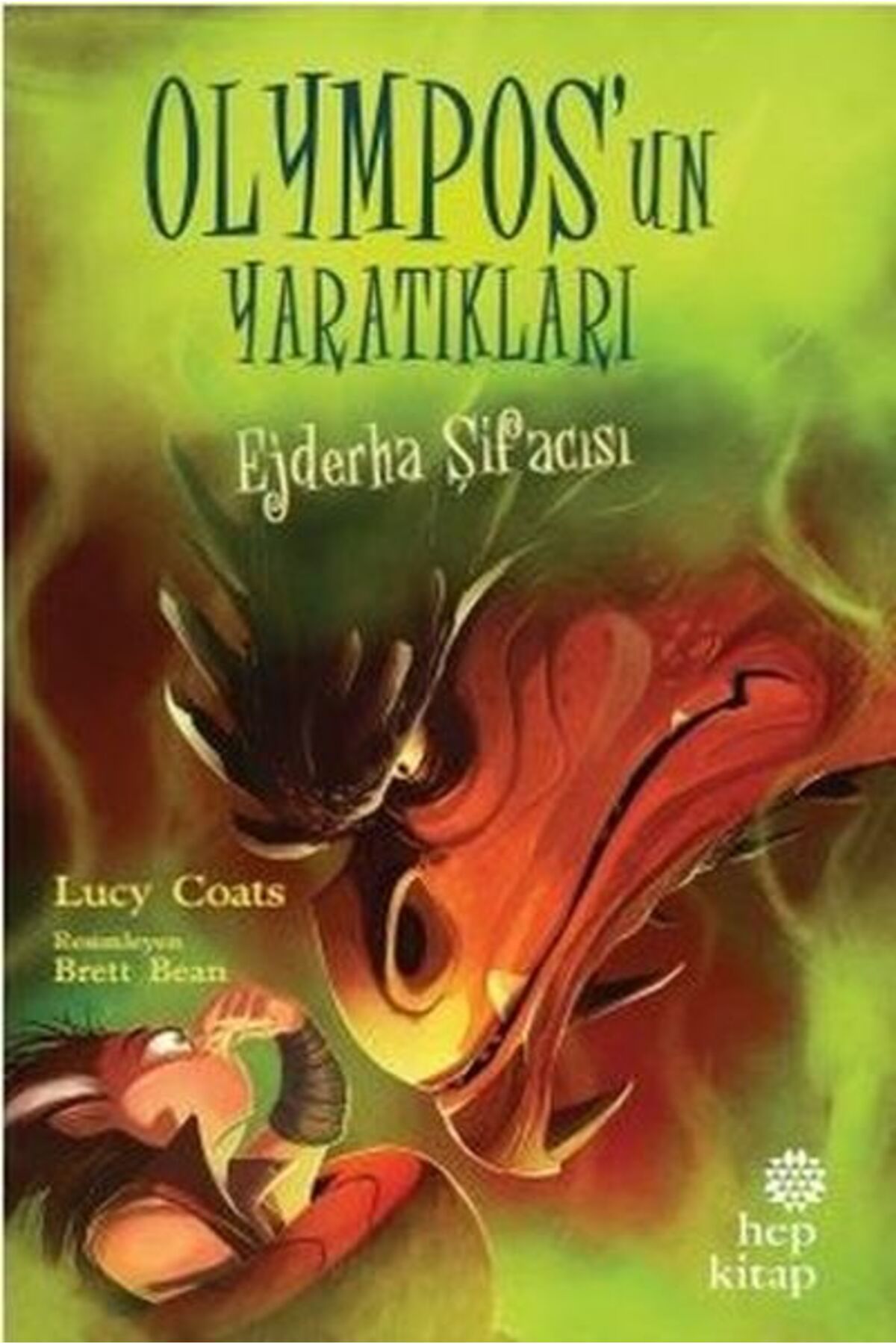 Hep Kitap Ejderha Şifacısı - Olympos’un Yaratıkları