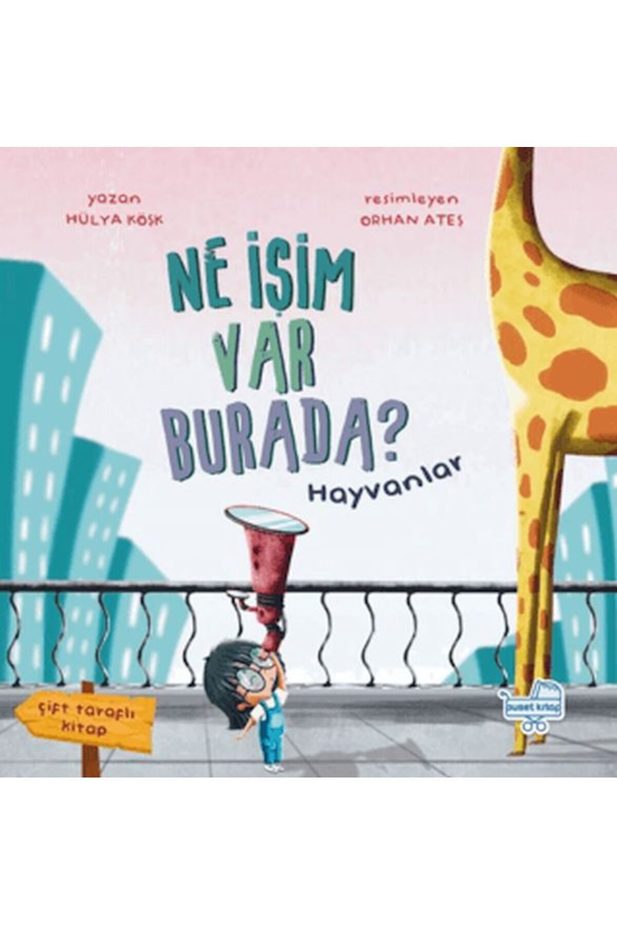 Puset Kitap Ne İşim Var Burada? (Çift Taraflı Kitap)