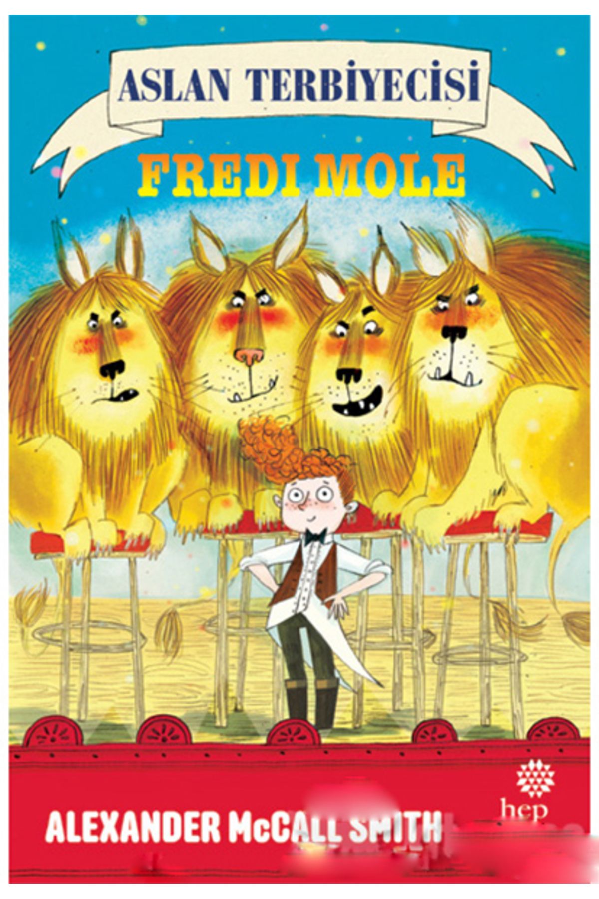 Hep Kitap Aslan Terbiyecisi Fredi Mole