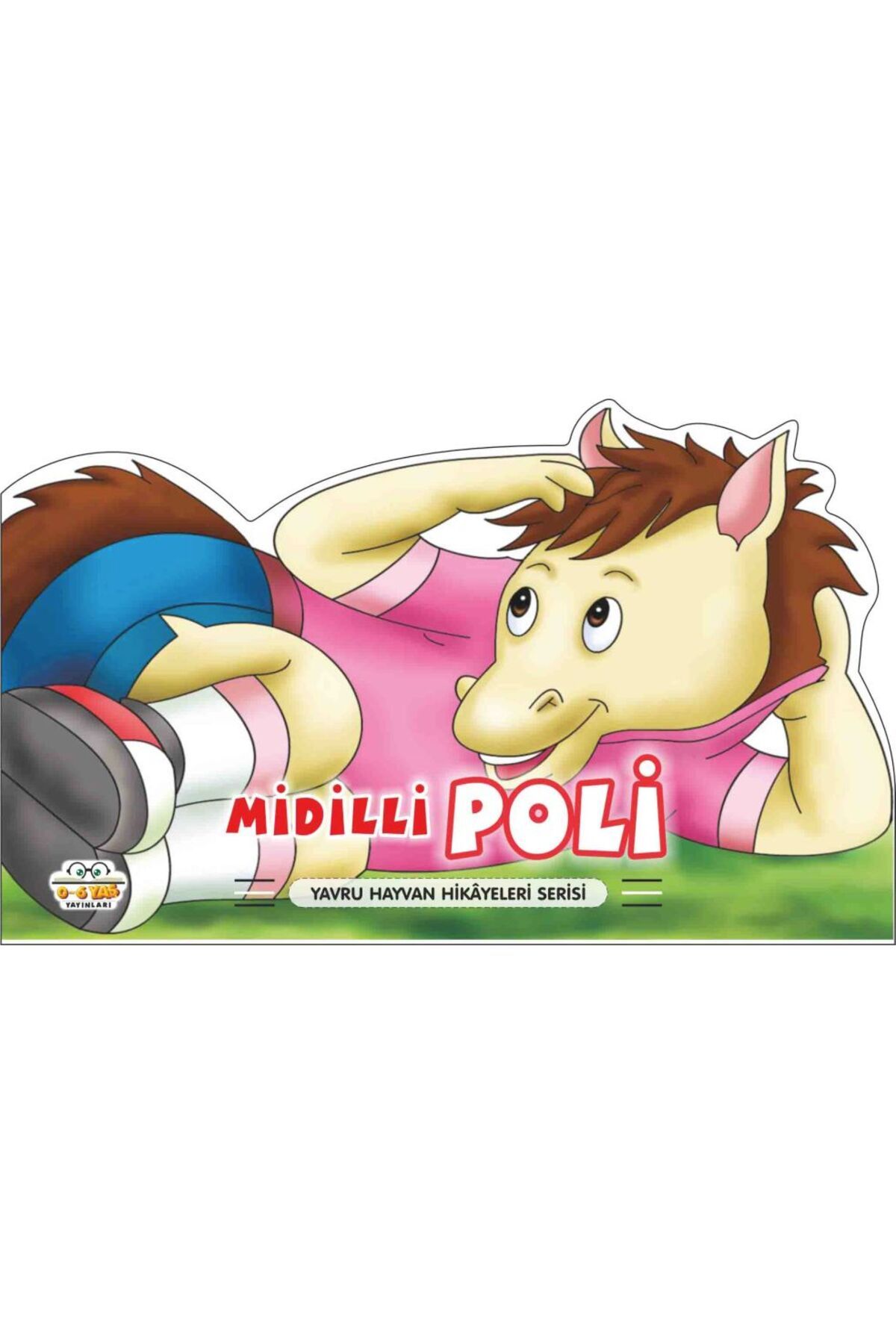 Parıltı Yayınları Midilli Poli - Yavru Hayvan Hikayeleri Serisi